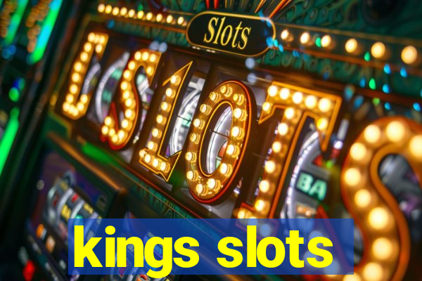 kings slots